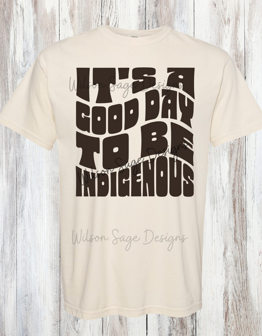 It a Good Day T-Shirt